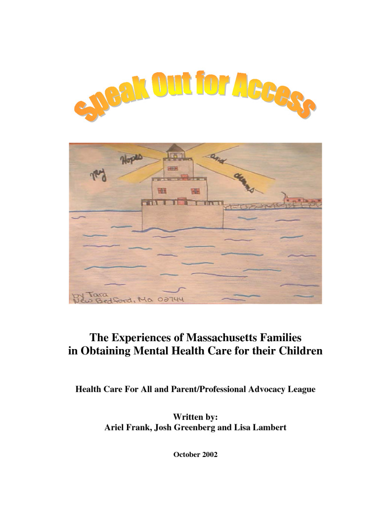 Speak Out for Access: The Experiences of Massachusetts Families in Obtaining Mental Health Care for their Children