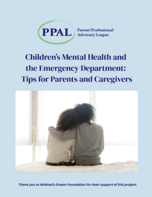 Children’s Mental Health and the Emergency Department: Tips for Parents and Caregivers